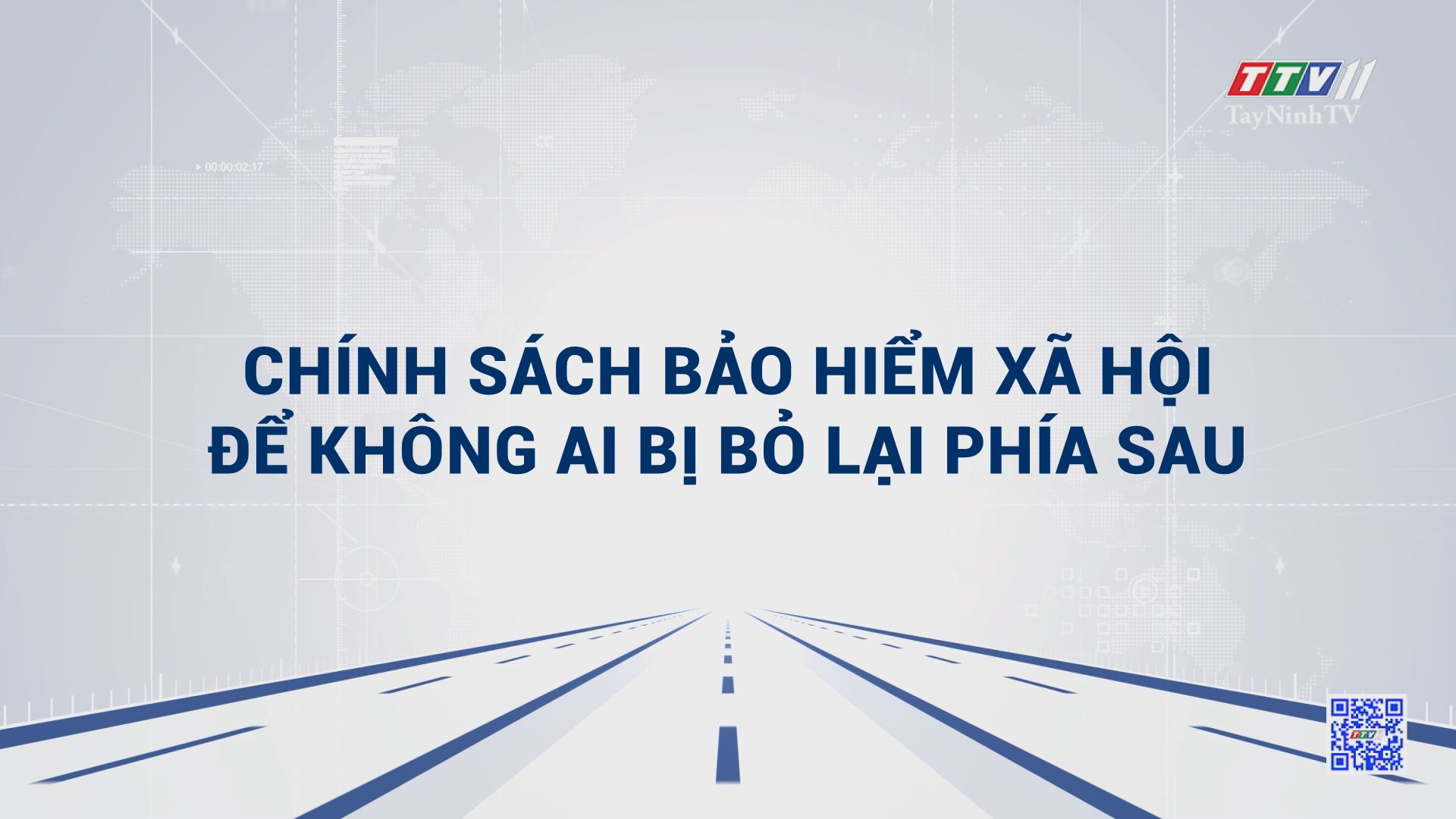 Chính sách bảo hiểm xã hội - Để không ai bị bỏ lại phía sau | TRUYỀN THÔNG CHÍNH SÁCH | TayNinhTVDVC